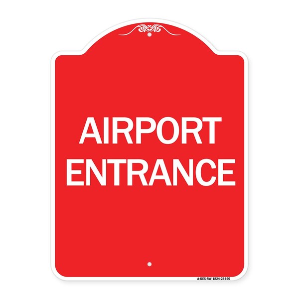 Designer Series Sign-Airport Entrance, Red & White Aluminum Architectural Sign, 18" H, RW-1824-24460